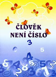 "Člověk není číslo" - publikace esejů a kreseb ze soutěží